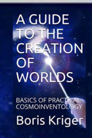 A GUIDE TO THE CREATION OF WORLDS